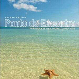 Ponto de Encontro: Portuguese as a World Language 2nd Edition by Clemence M. C. Jouet-Pastre, Anna M. Klobucka, Patrícia Isabel Santos Sobral, Maria Luci de Biaji Moreira, Amelia P. Hutchinson